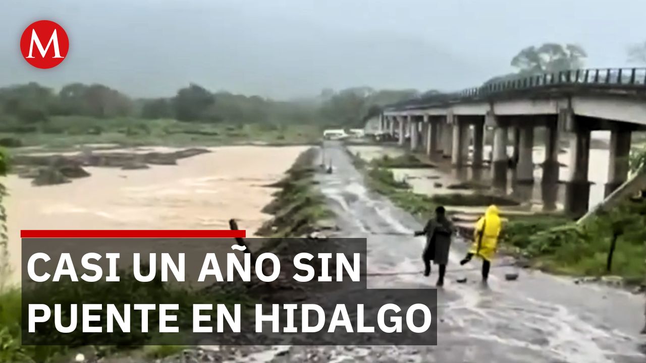Gobierno prometió reconstruir puente en Hidalgo desde enero y sigue colapsado por lluvias