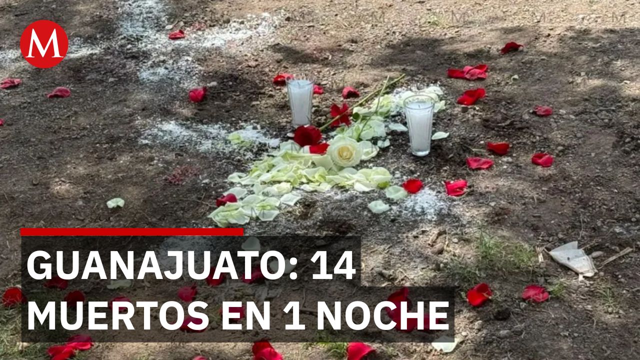 14 muertos en Guanajuato; se identifican menores entre las víctimas.