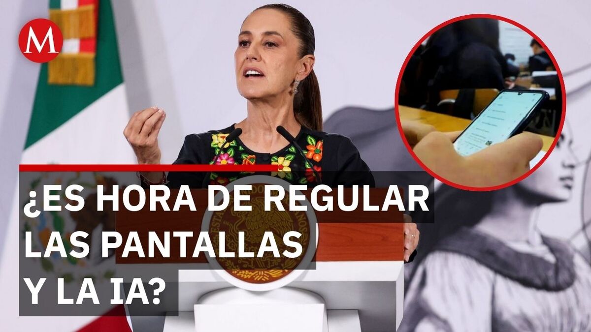 Sheinbaum va por la regulación de la IA y las pantallas en jóvenes