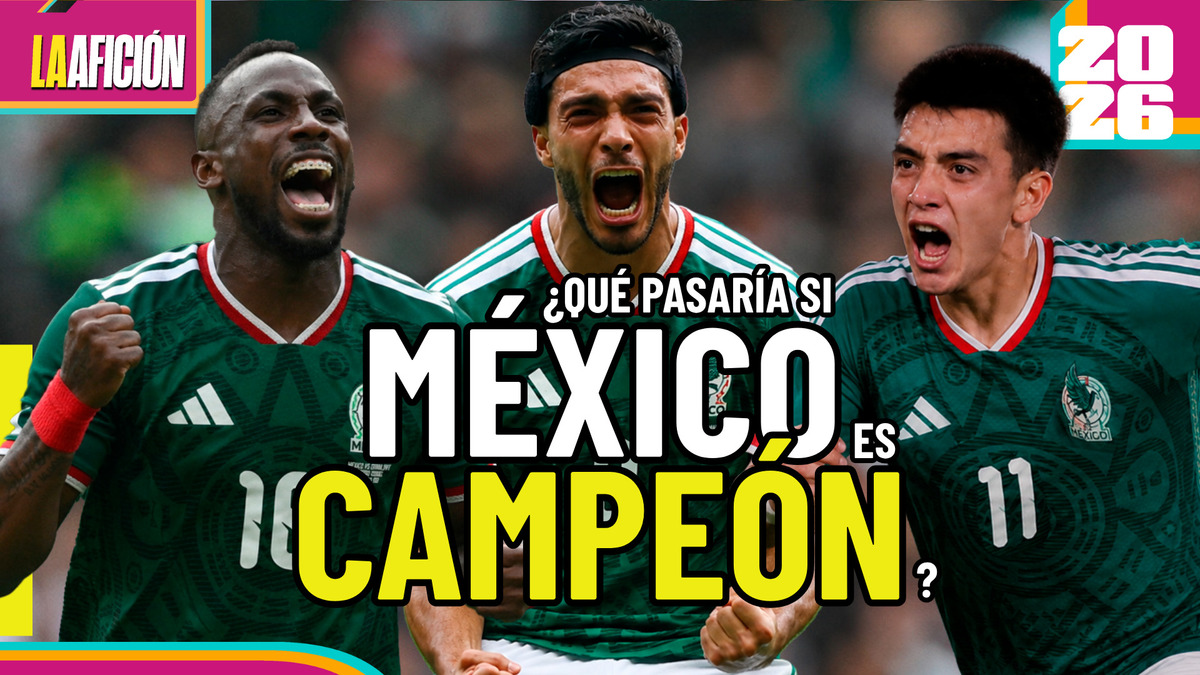 ¿Y si sí se puede? Las razones por las que México podría ganar el mundial 2026