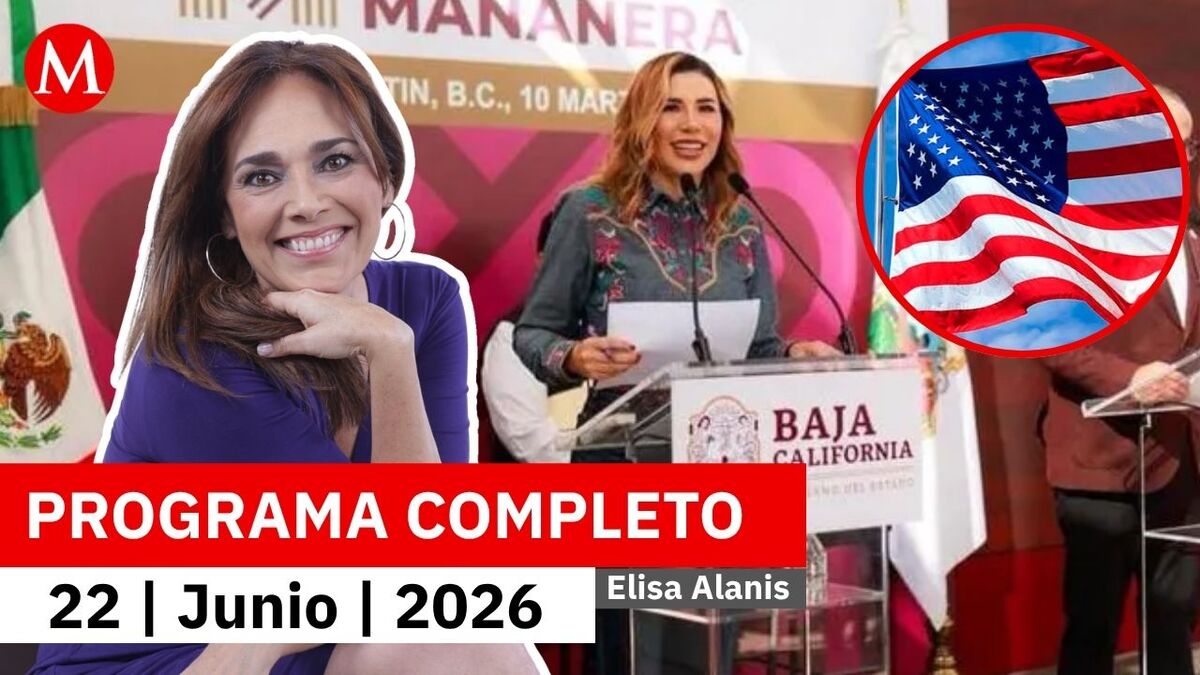 Revelan audios de Marina del Pilar buscando acuerdo con EU | Elisa Alanís, 22 de junio de 2026