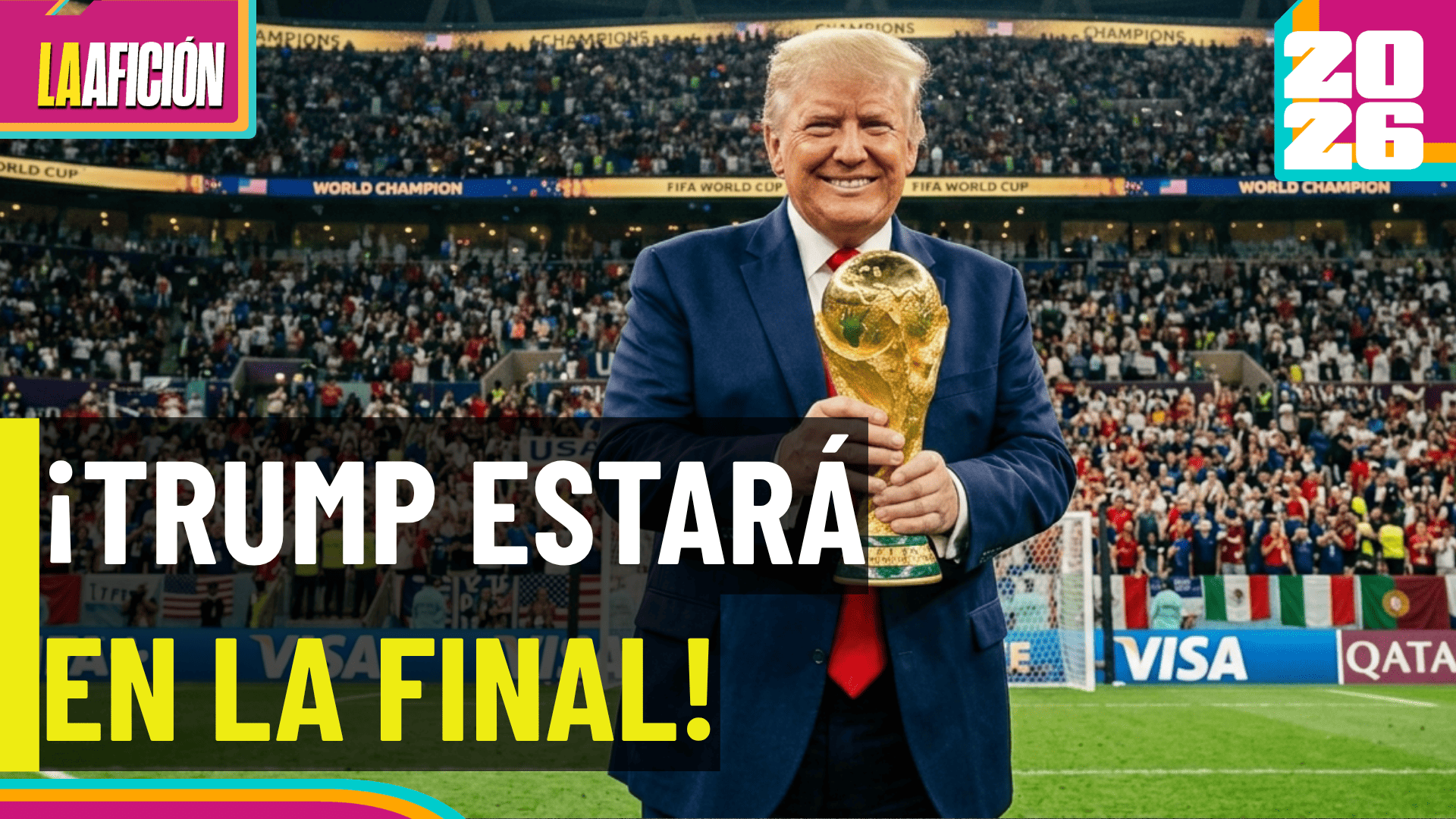 ¿Polémica en la Final? Trump entregará el trofeo al campeón del Mundial 2026