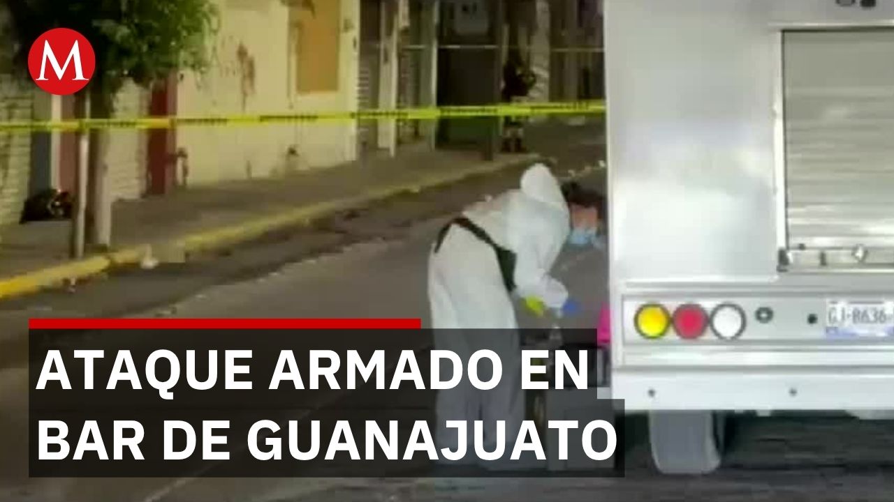 Ataque armado en bar de Guanajuato deja dos mujeres muertas y un hombre herido