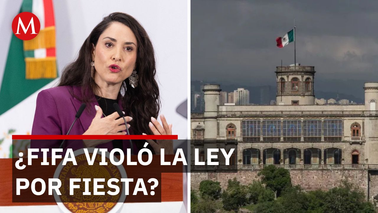 La FIFA en el Castillo: ¿Por qué la denuncia por el evento en Chapultepec no va a prosperar?