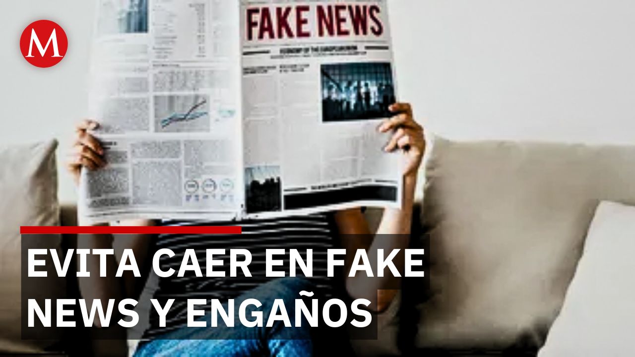 Información falsa circula más que nunca: cómo protegerse de las fake news en redes