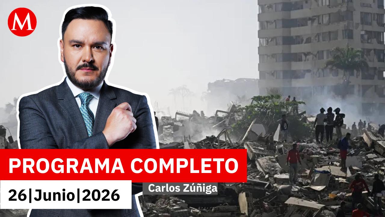 Ya son 920 muertos y 3 mil 360 heridos por sismos en Venezuela | Carlos Zúñiga, 26 de junio de 2026