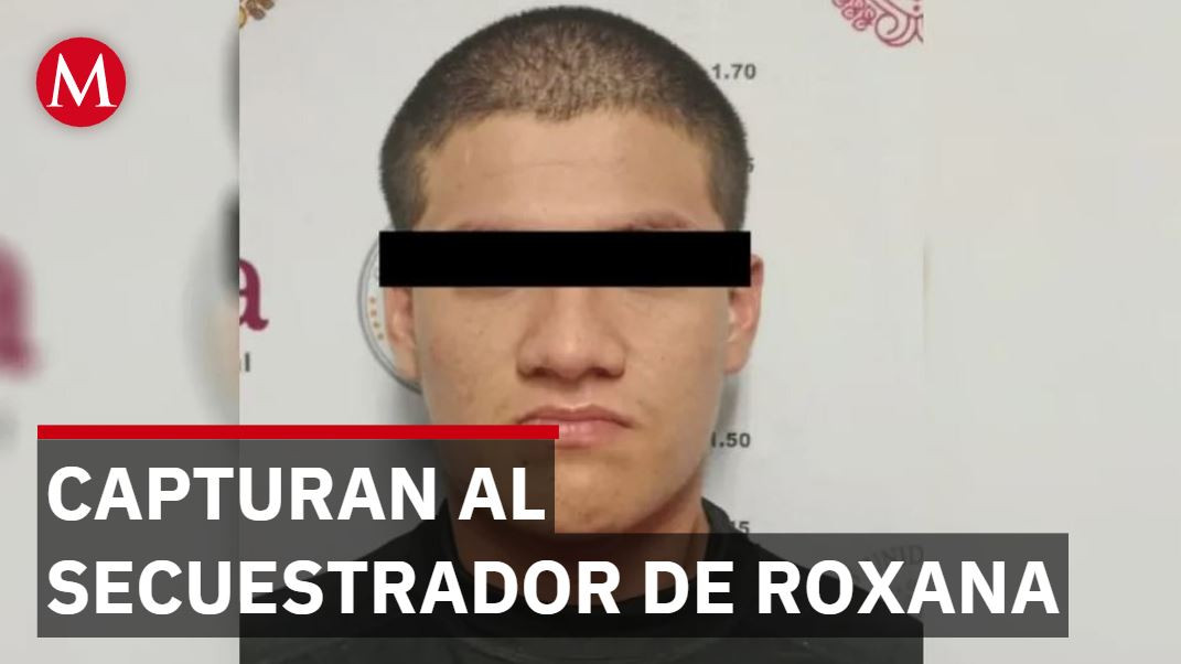 Detienen a presunto secuestrador de Roxana Guzmán; madre espera confirmación oficial