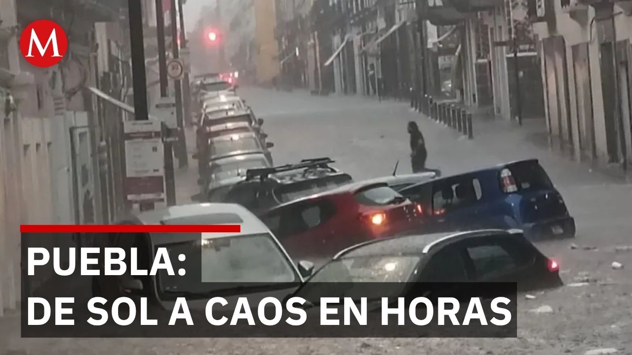 Puebla amaneció soleada y terminó bajo el agua: un muerto y restaurantes destruidos