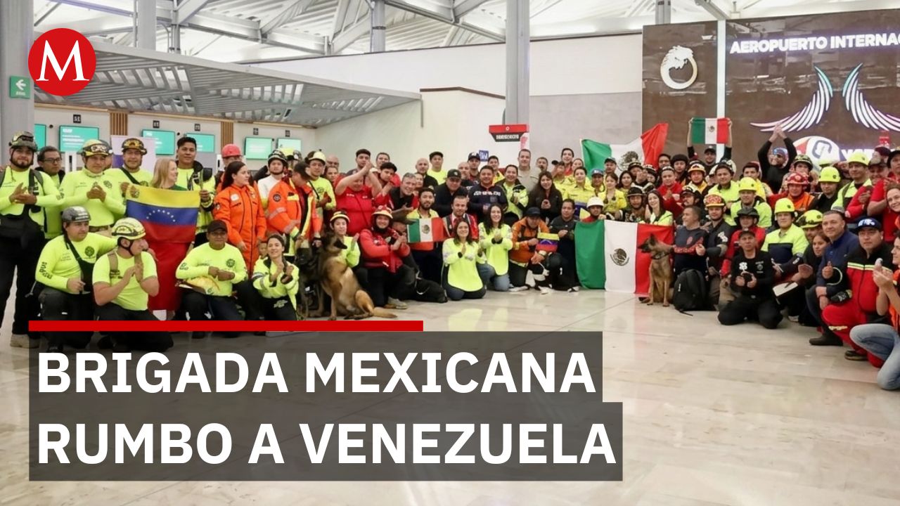 141 brigadistas mexicanos despegan hacia Venezuela para labores de rescate y búsqueda humanitaria