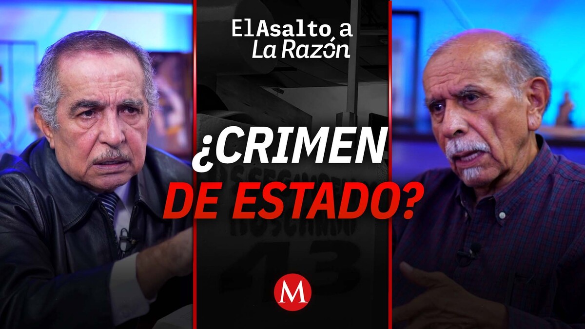 El Asalto a la Razón: Ayotzinapa: ¿crimen de Estado?