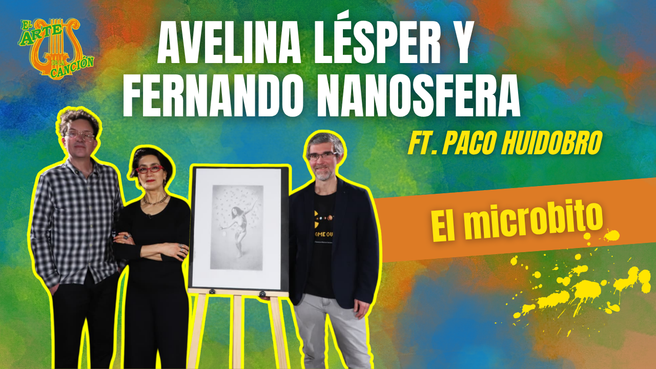 "El Microbito" Entrevista con Avelina Lésper