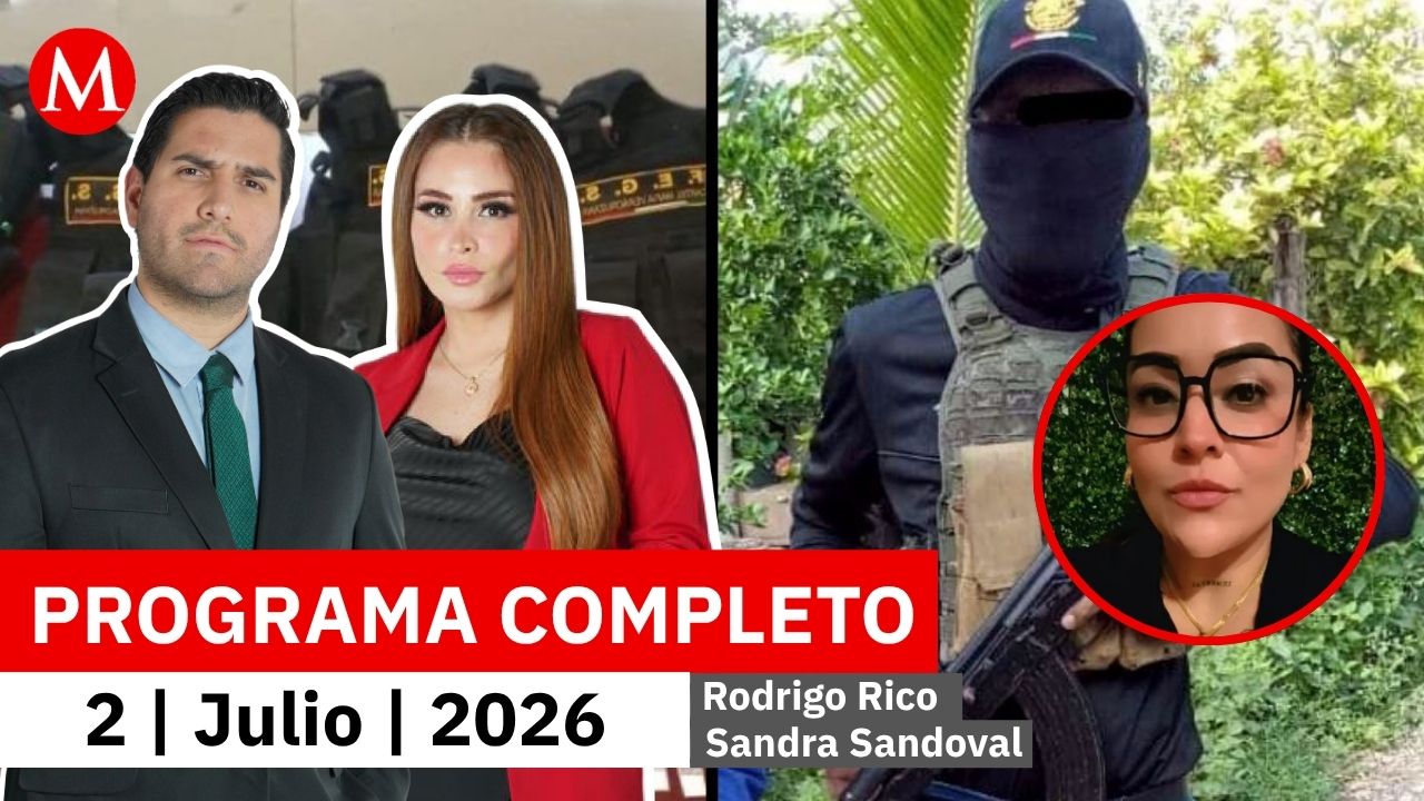 Señalan al grupo 'Sombra' por la desaparición de Roxana | Milenio Noticias, 2 de julio de 2026