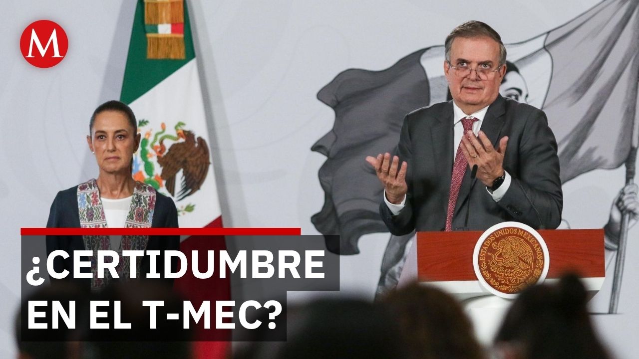 Sheinbaum y Ebrard calman a los inversionistas: "El T-MEC se revisará de manera coordinada"