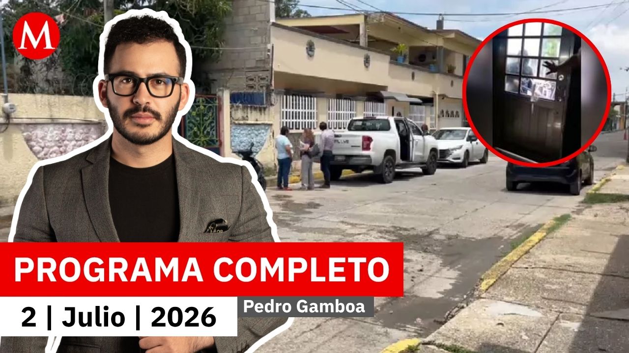 Ya suman 7 detenidos por el secuestro de Roxana Guzmán | Pedro Gamboa, 2 de julio de 2026