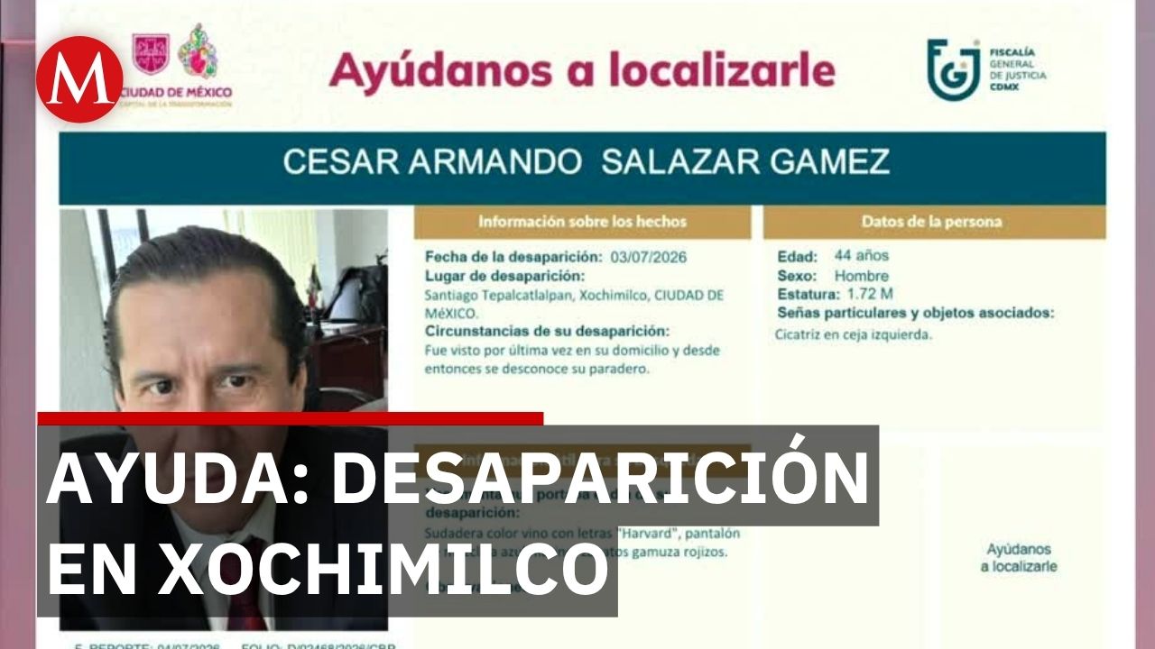 Familia busca a César Armando Salazar Games desaparecido en Xochimilco desde viernes