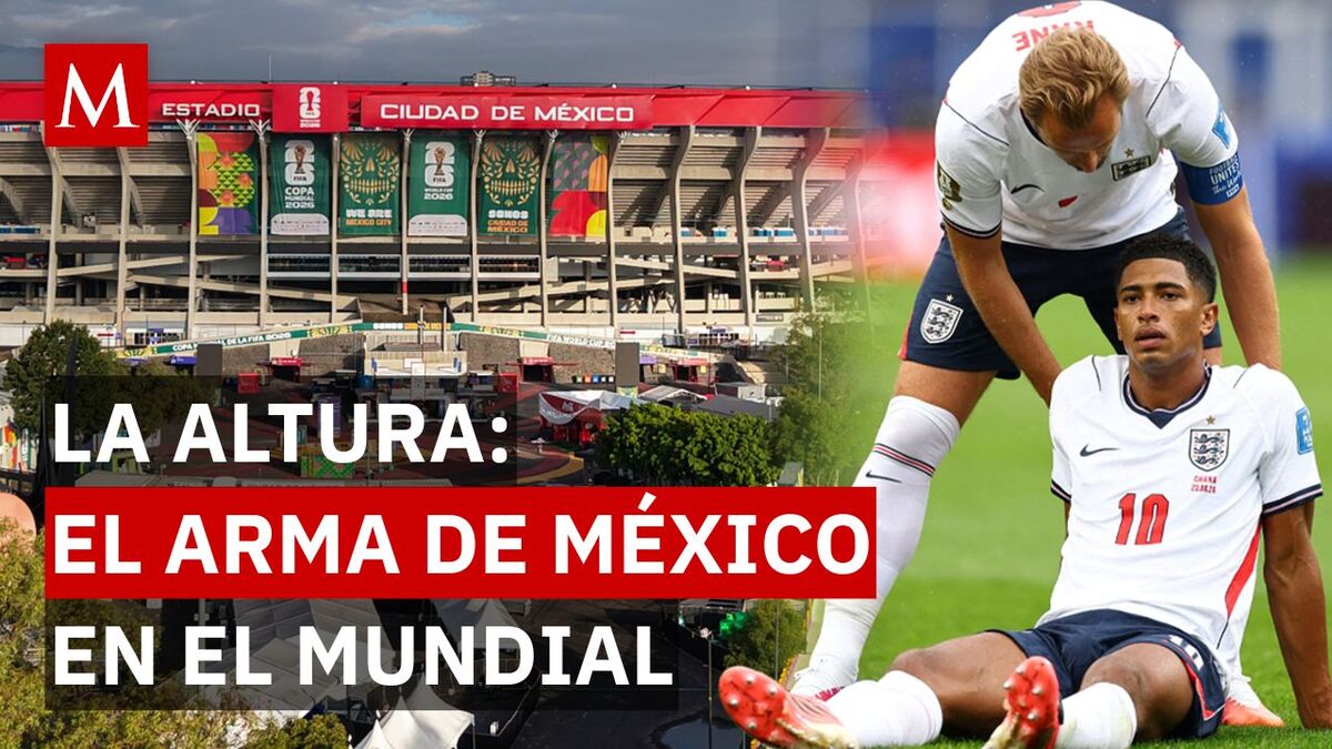 ¿Ventaja real? La ciencia explica por qué Inglaterra sufrirá en el Estadio Ciudad de México