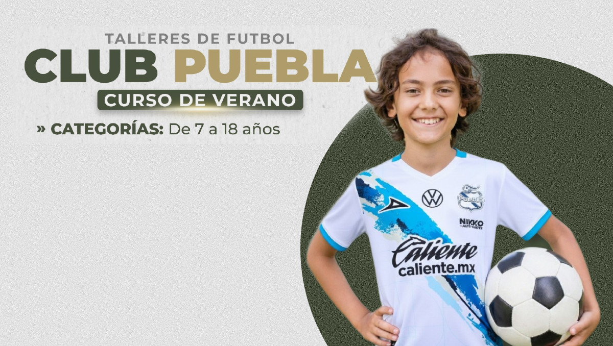 Amozoc impulsa el talento deportivo con el Curso de Verano de los Talleres de Fútbol Club Puebla | Especial