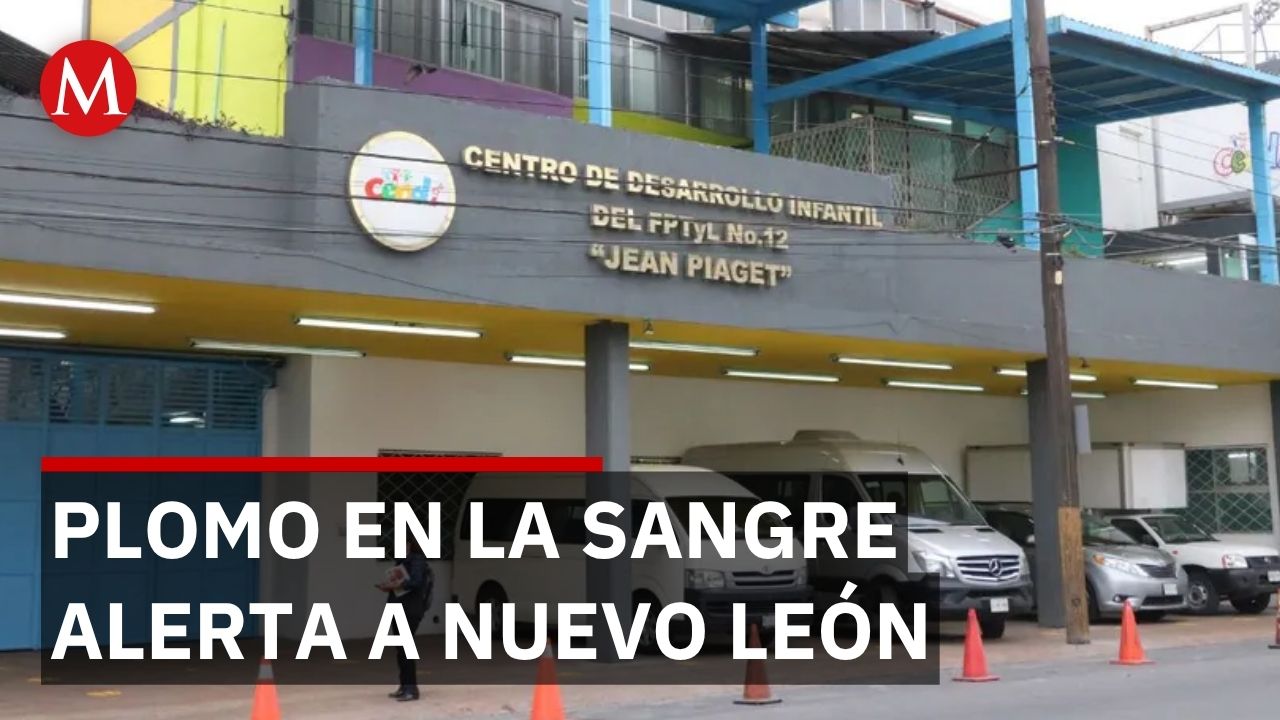 Detectan plomo en menores: Nuevo León realizará tamizaje masivo a partir de septiembre