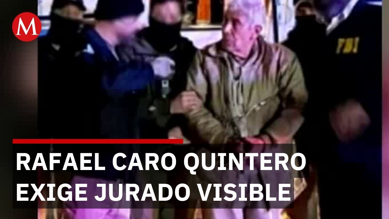 Defensa de Rafael Caro Quintero rechaza jurado anónimo tras 40 años en la clandestinidad