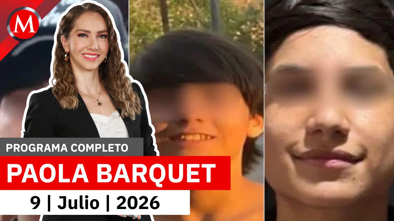 Localizan con vida a 3 jóvenes desaparecidos en Jalisco | Paola Barquet, 9 de julio de 2026