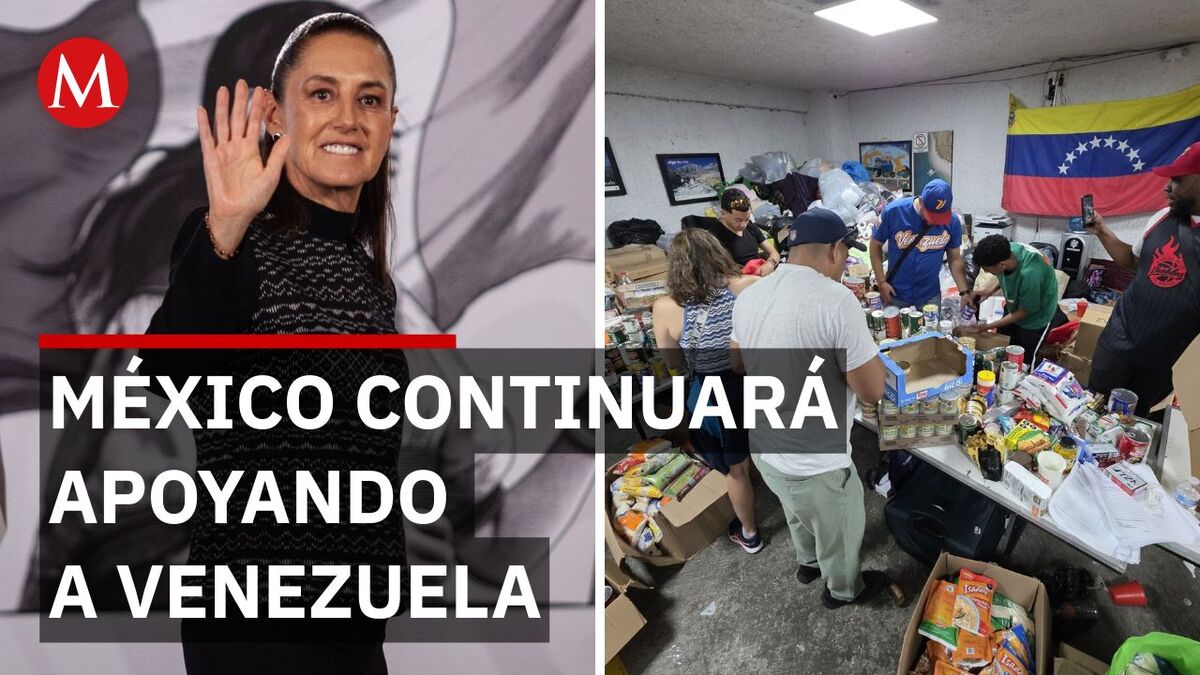 Sheinbaum ratifica la hermandad con Venezuela