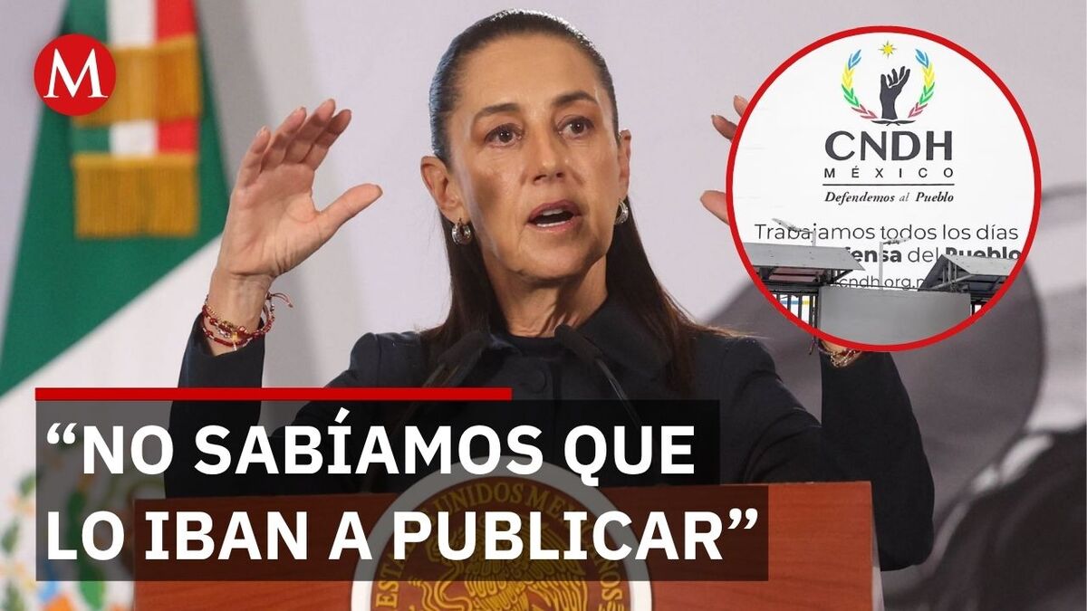 Sheinbaum se deslinda del reporte de la CNDH sobre Ayotzinapa