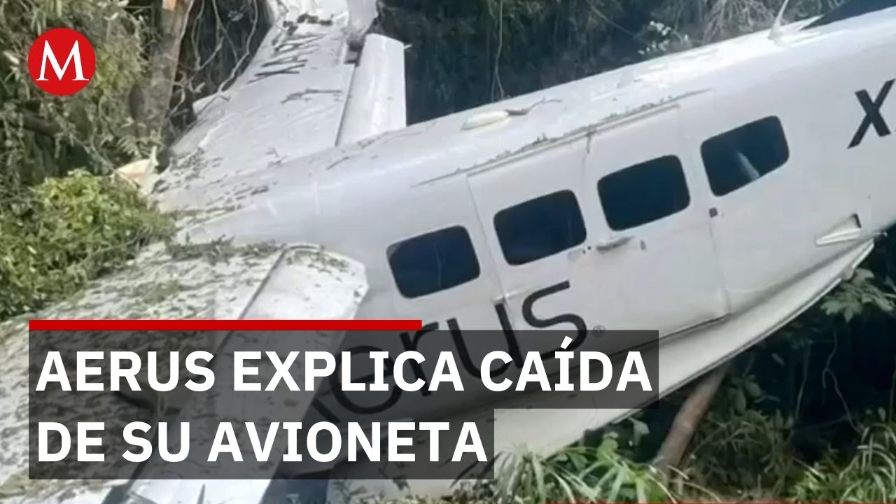 Empresa 'Aerus' informa sobre el desplome de su avioneta en Nuevo León
