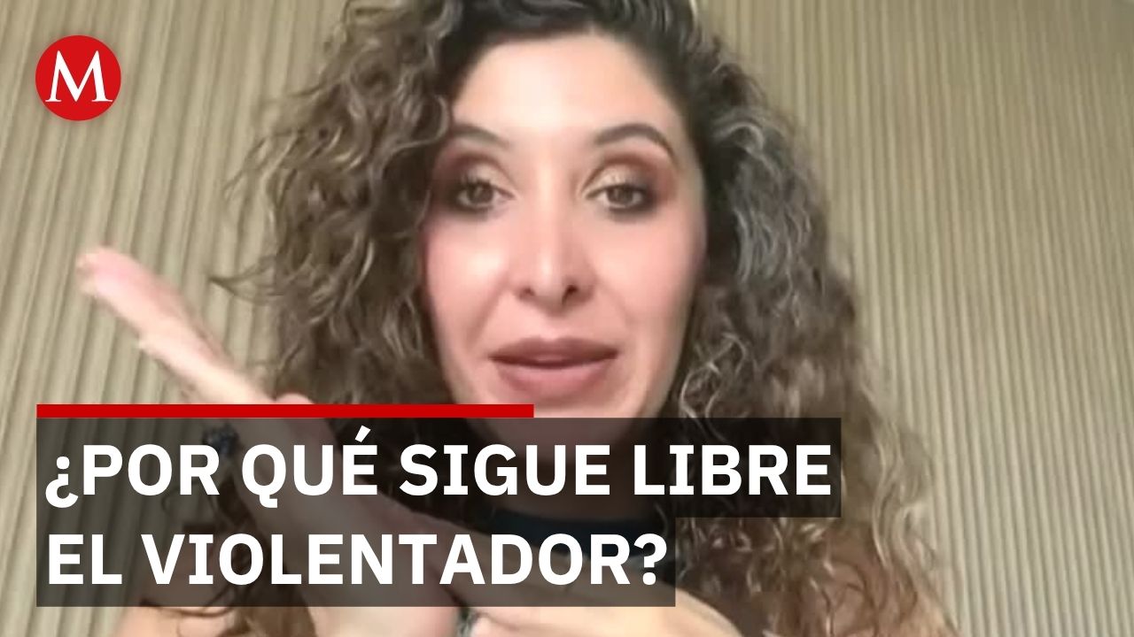 Paula Fajardo denuncia fallas en captura; violentador tiene orden de aprensión pero sigue libre