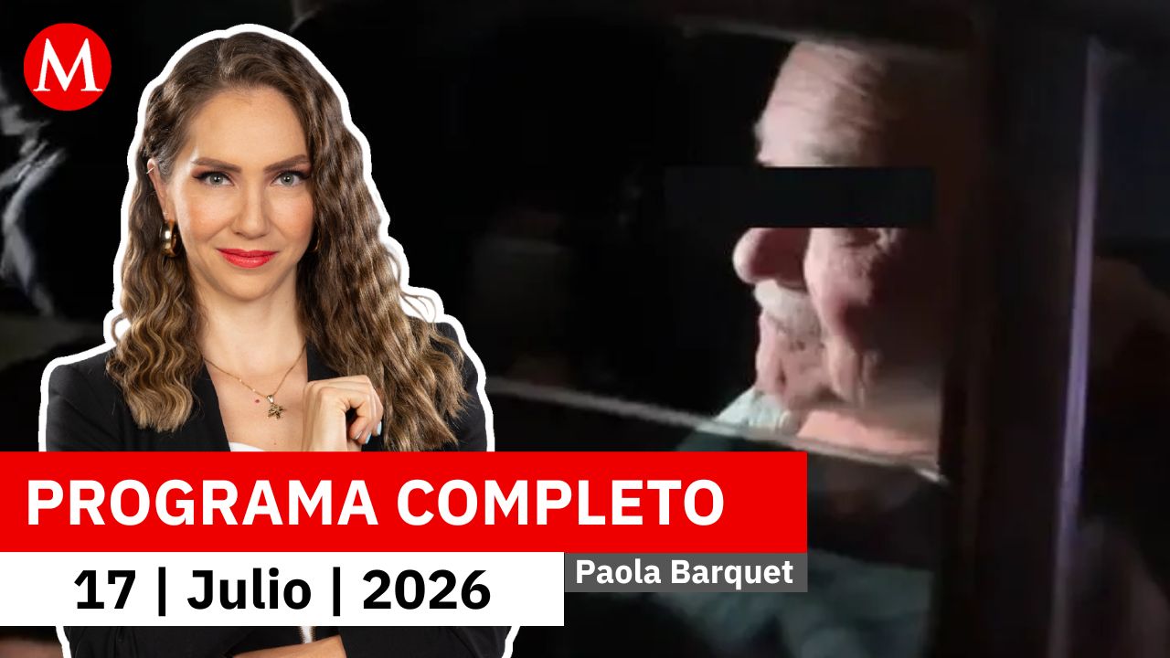 La familia del exgobernador Ernesto Ruffo pide su liberación | Paola Barquet, 17 de julio de 2026