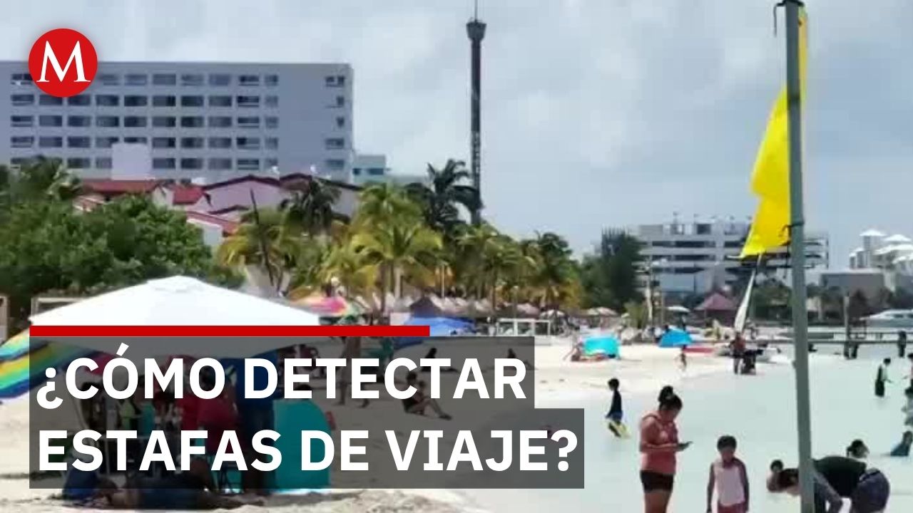 Estafas de viaje en vacaciones: protege tus ahorros verificando estos detalles importantes