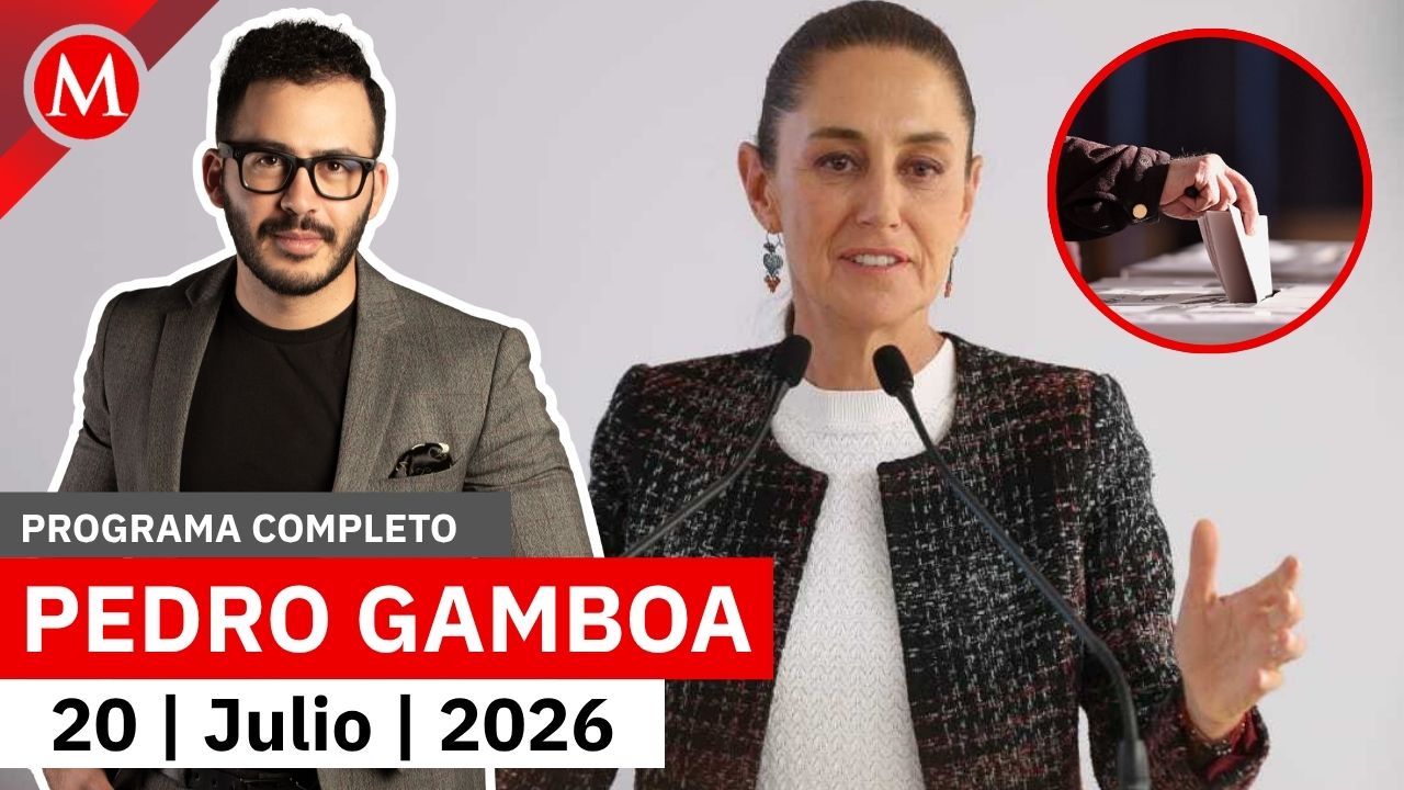 Es absurda la prueba para poder votar: Sheinbaum | Pedro Gamboa, 20 de julio de 2026