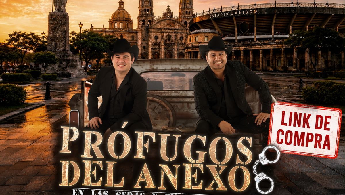 Venta de boletos para 'Prófugos del Anexo' en Guadalajara | IA M2