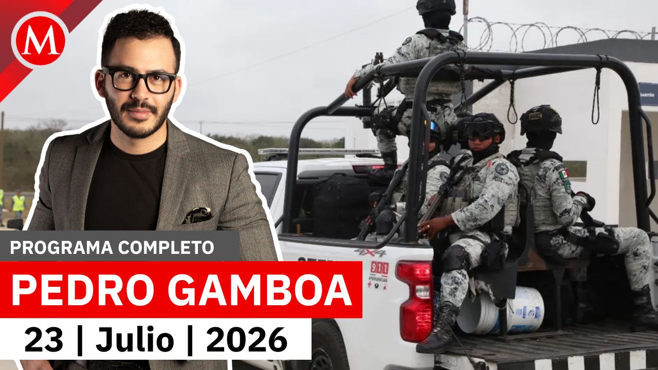 Refuerzan seguridad en Zacatecas y Coahuila ante alza criminal | Pedro Gamboa, 23 de julio de 2026