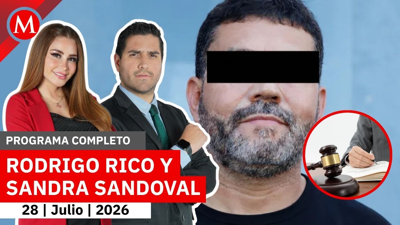 Dictan prisión contra 'El Tío', operador de 'Los Chapitos' | Milenio Noticias, 28 de julio de 2026