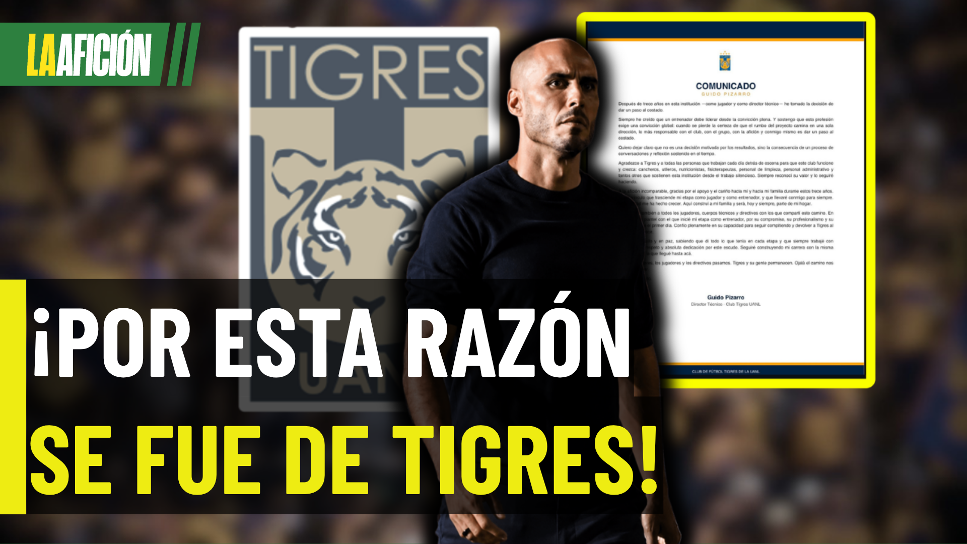 Guido Pizarro renunció a Tigres tras un sorpresivo inicio del Apertura 2026. Te contamos qué pasó y quién podría llegar al banquillo.