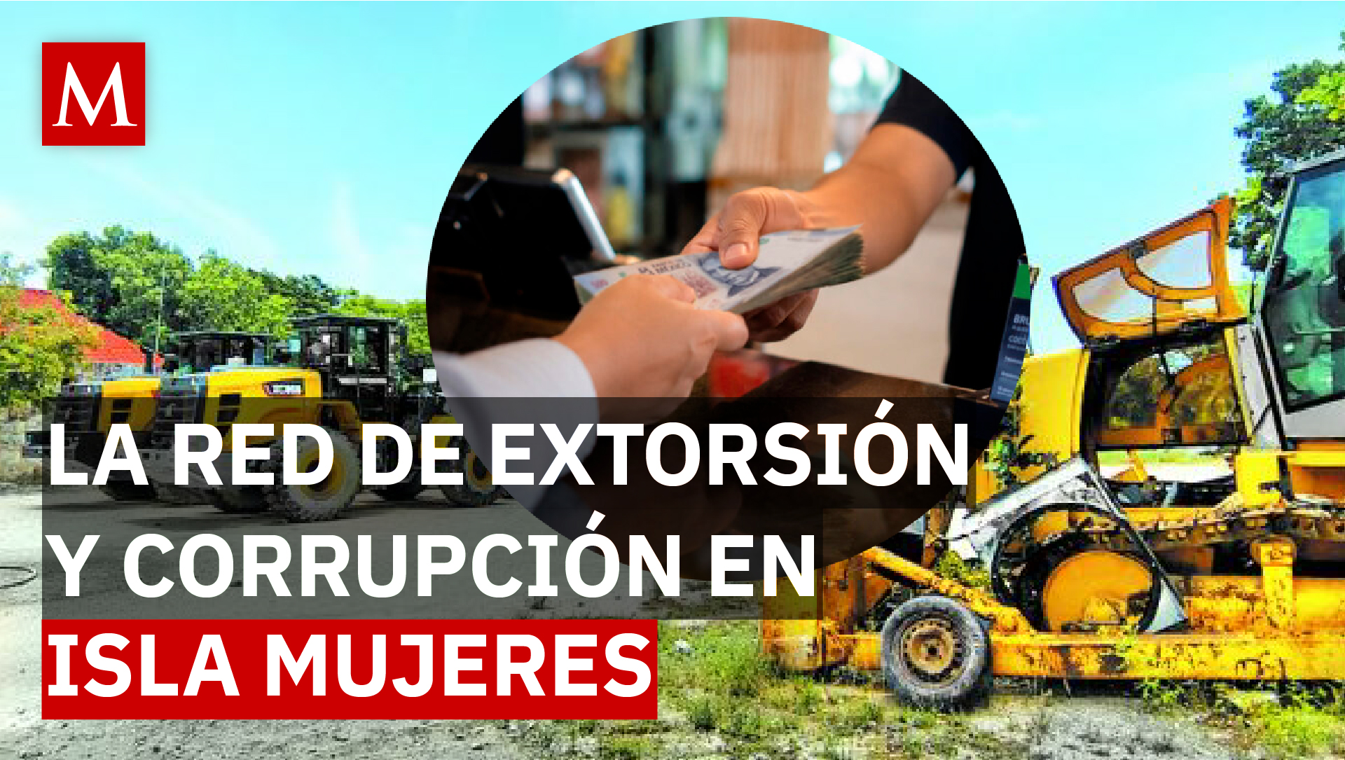 Así operaría el "garrote ejecutor", el presunto esquema de extorsión en Quintana Roo