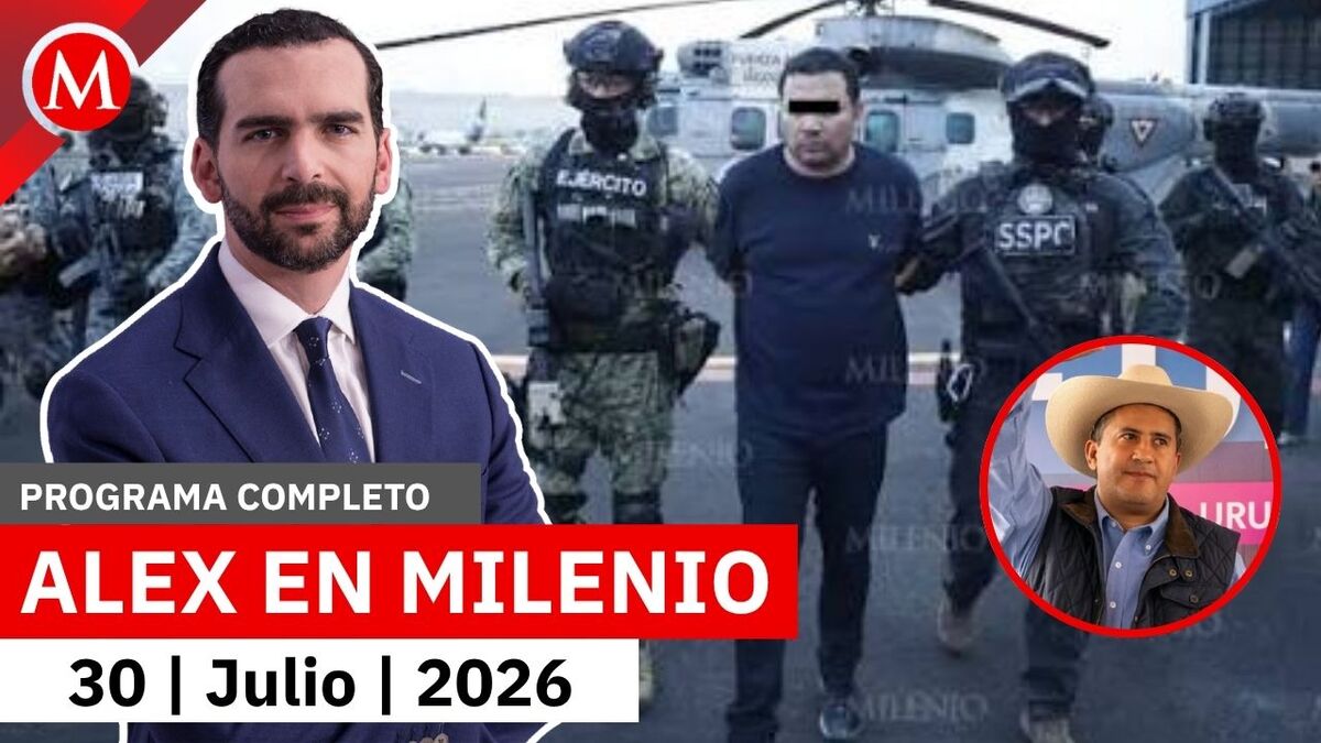 Capturan al 'R-1' por el asesinato de Carlos Manzo | Alejandro Domínguez, 30 de julio de 2026