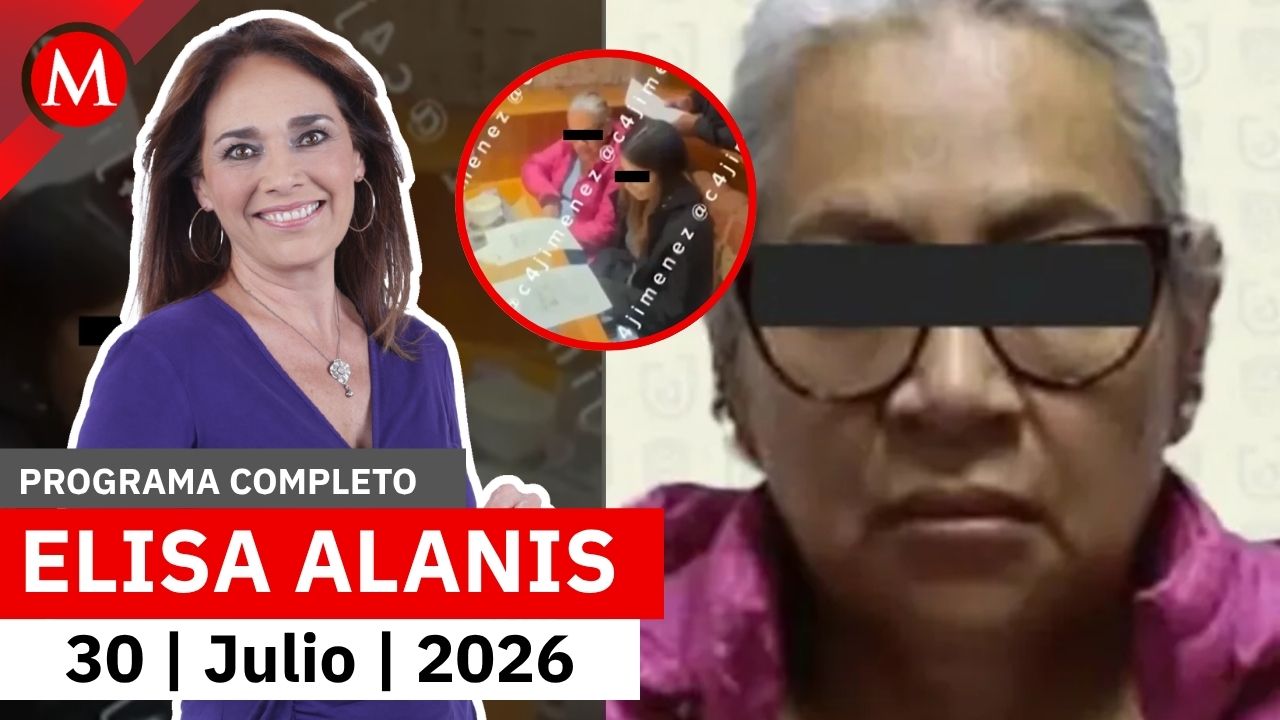 Detienen a dos mujeres por despojo inmobiliario en la CdMx | Elisa Alanís, 30 de julio de 2026