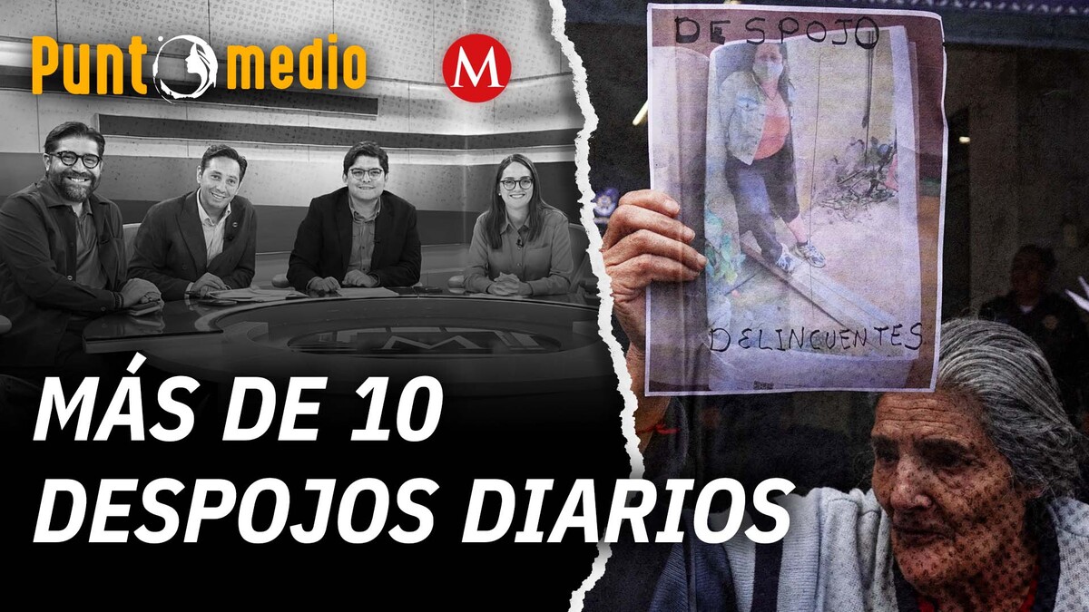 El aumento de despojos de viviendas en la CdMx | Punto Medio