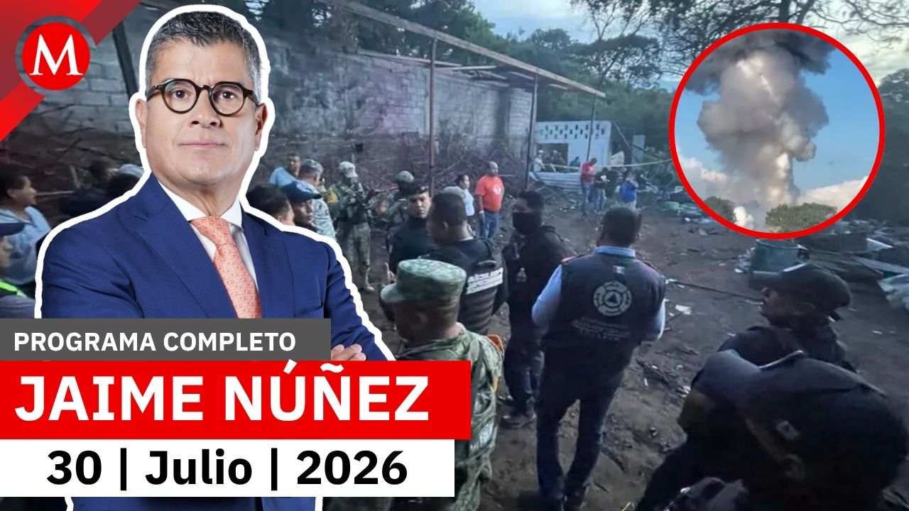 Explosión en un polvorín de Morelos deja a una mujer sin vida | Jaime Núñez, 30 de julio de 2026