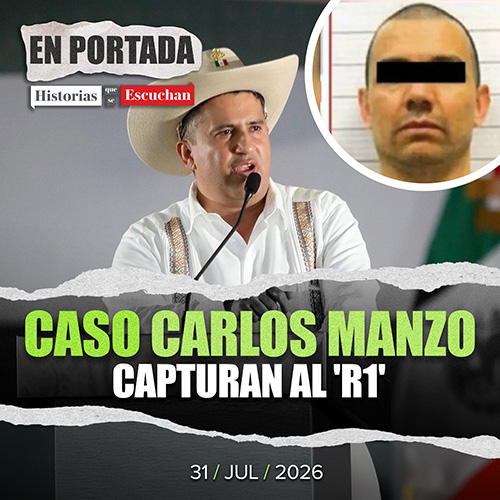 Detienen a 'El R1', presunto autor intelectual del asesinato de Carlos Manzo