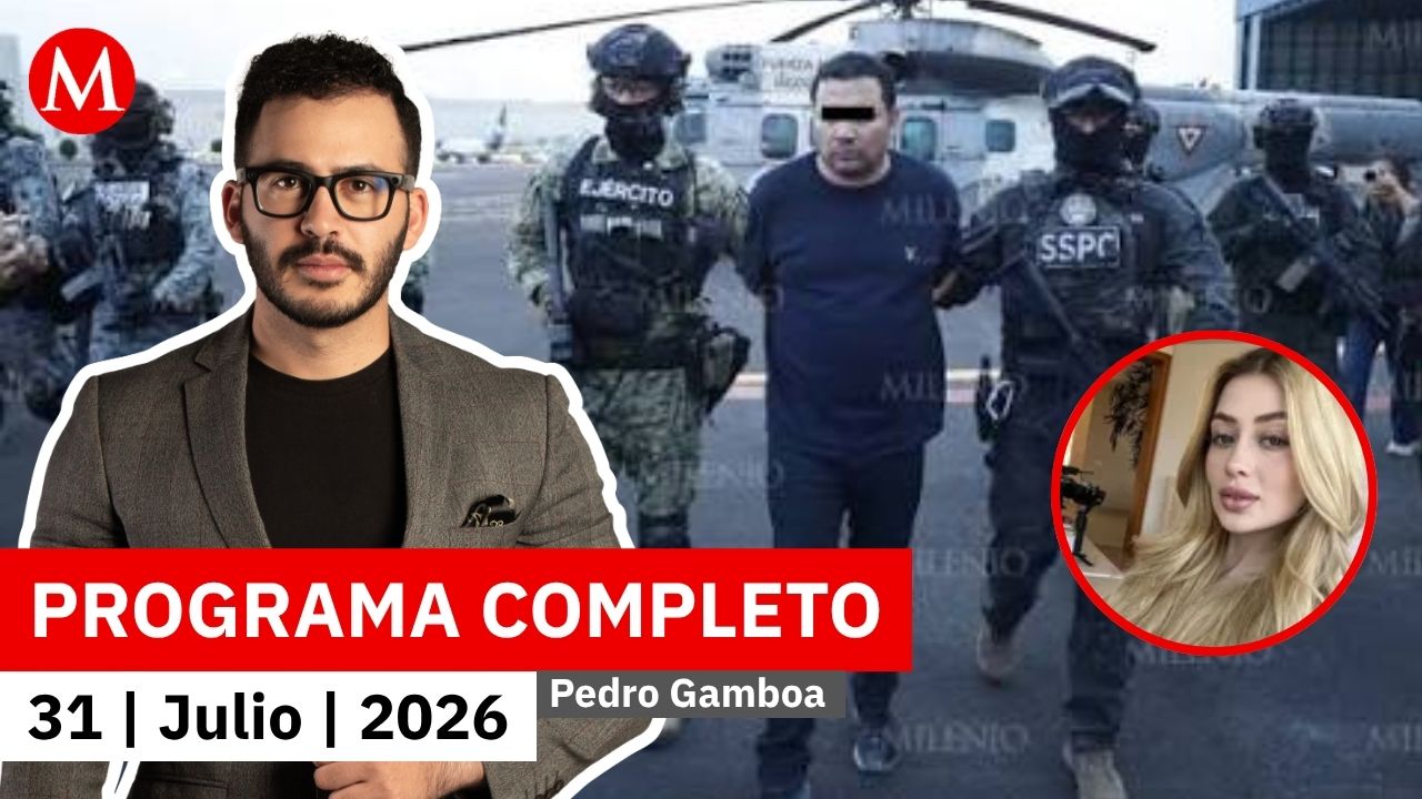 El hijo del 'R1' pidió a su padre que matara a Valeria Márquez | Pedro Gamboa, 31 de julio de 2026