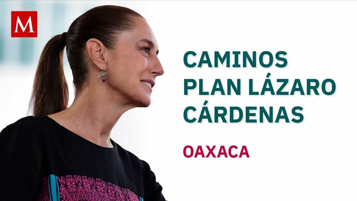 Sheinbaum encabeza Reconstrucción de caminos Plan Lázaro Cárdenas