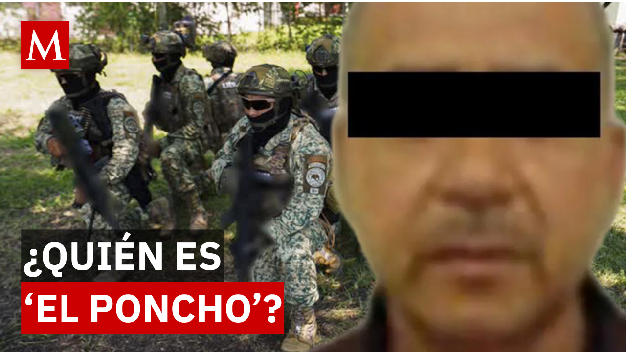 Así cayó 'El Poncho' en Michoacán: el capo buscado por EU que desató bloqueos al ser capturado