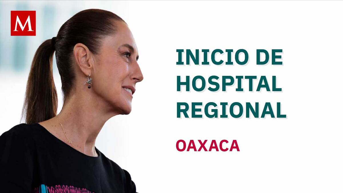 Sheinbaum inicia la construcción del Hospital General Regional IMSS en San Lorenzo Cacaotepec,Oaxaca