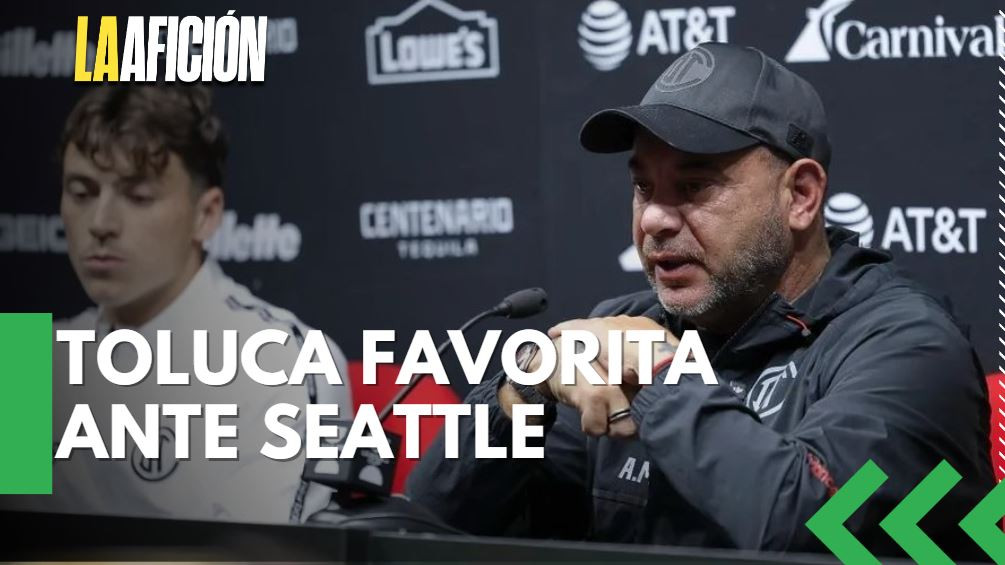 Toluca recibe a Seattle tras dolorosa derrota de los Sounders ante su rival histórico