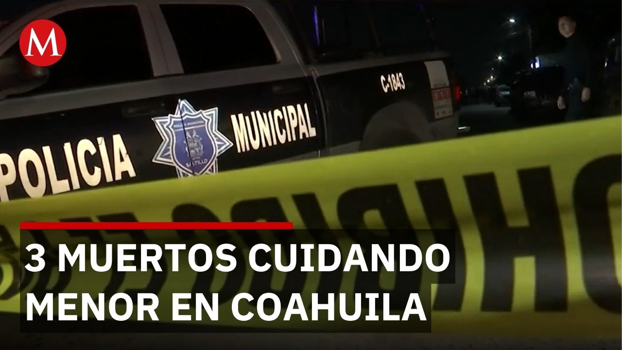 Tres mujeres asesinadas en Coahuila mientras defendían a niño de 3 años