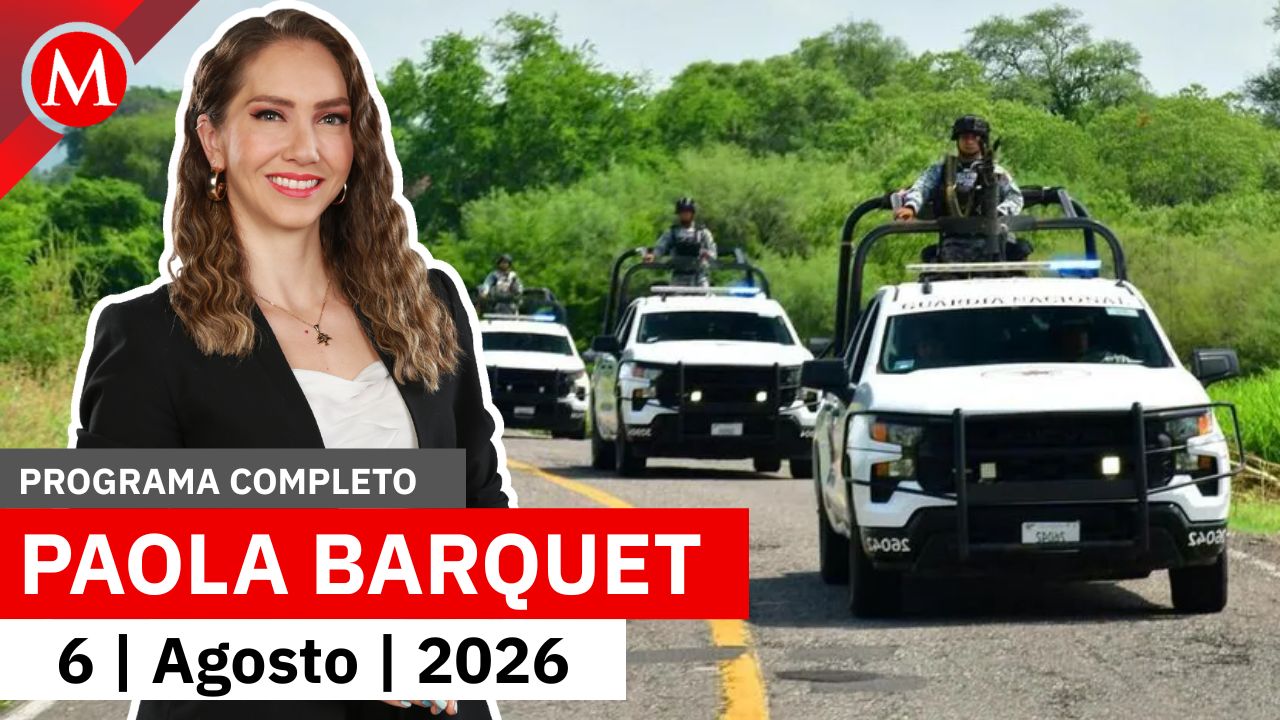 Blindan Michoacán con 1,500 elementos de la Guardia Nacional | Paola Barquet, 6 de agosto de 2026