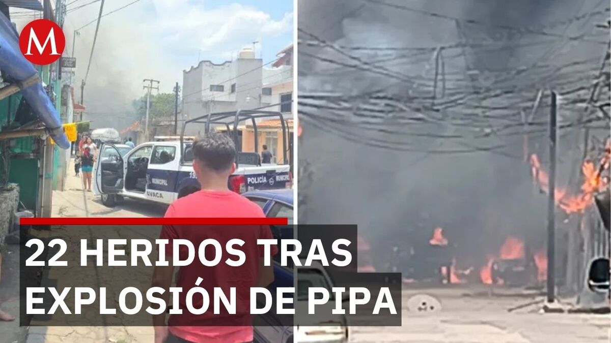 Deflagración de pipa de gas deja 22 lesionados y 3 viviendas destruidas en Morelos