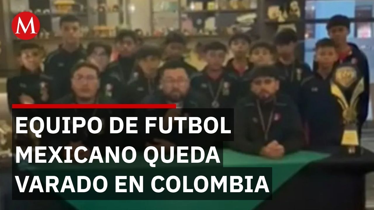 Equipo de futbol infantil de Tijuana queda varado en Colombia tras terremoto
